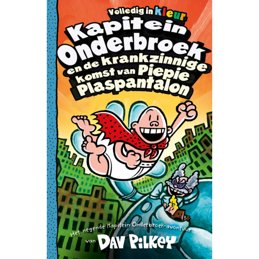 Boek Kapitein Onderbroek en de Krankzinnige Komst van Piepie Plaspantolon